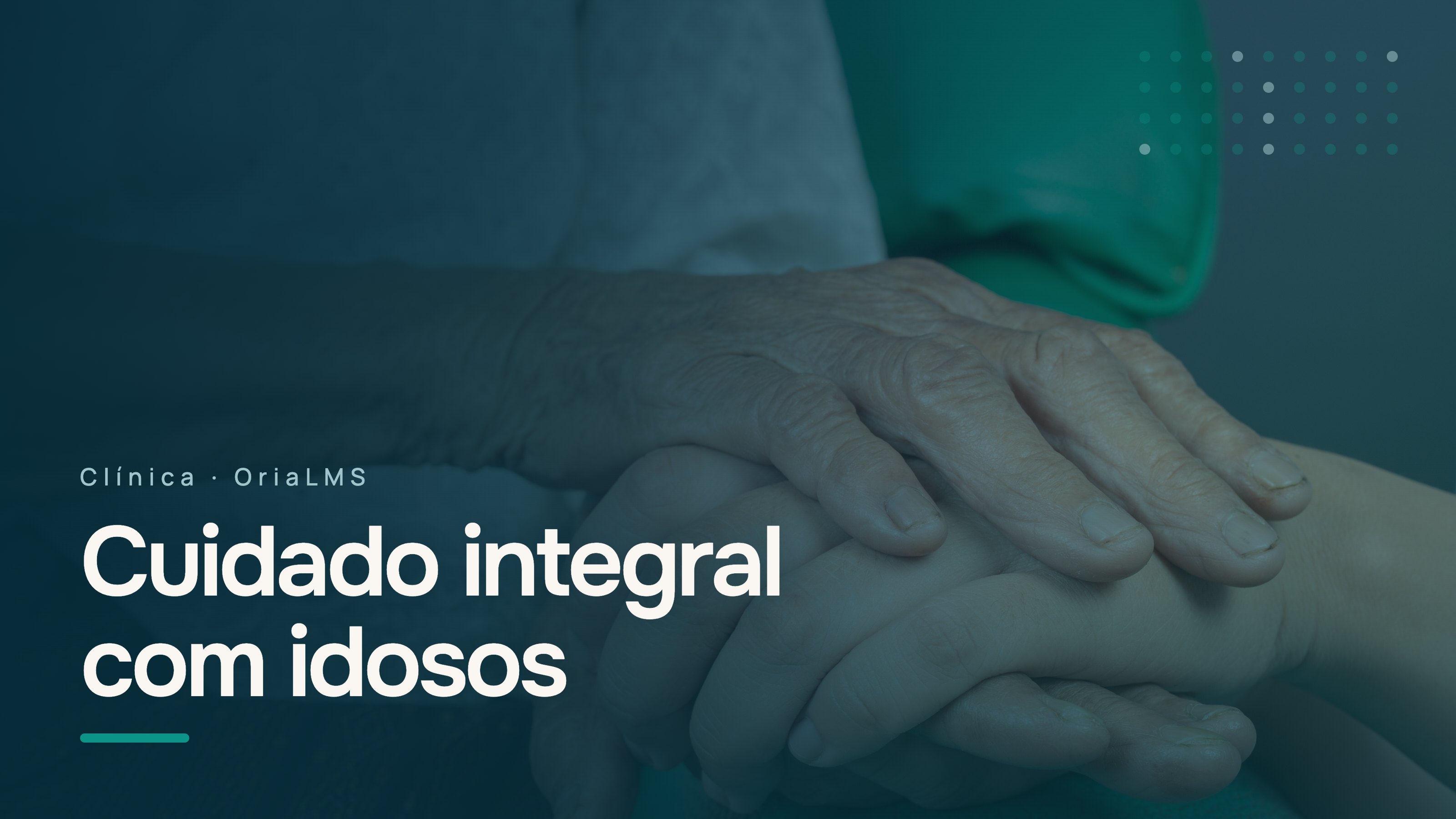 Cuidado integral com idosos